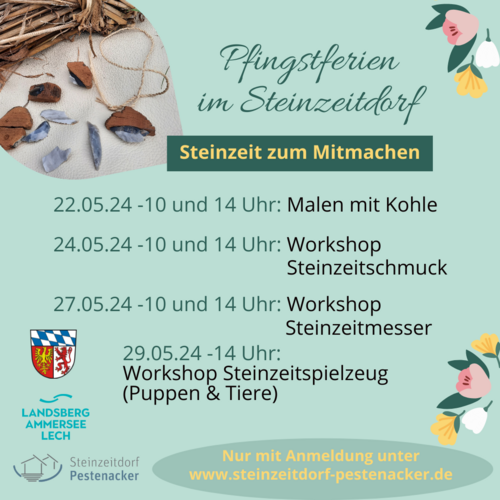 Pfingstferien 2024 im Steinzeitdorf Pestenacker